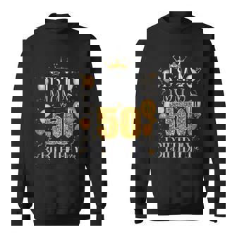 It's My Mom's 50Th Birthday Happy Birthday 50 Years Old Sweatshirt - Monsterry