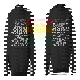 It's Not Easy Being The Best Husband Ever Husband Sweatshirt | Seseable CA