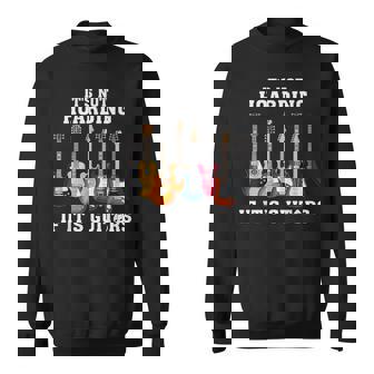 It's Not Hoarding If Its Guitars Music Lover Guitarist Sweatshirt | Seseable CA