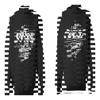 It's An Owens Thing You Wouldn't Understand Family Name Sweatshirt - Thegiftio