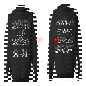 Je Peux Pas J'ai Beloteintagecartes Belote Sweater e - Cadeauxyz