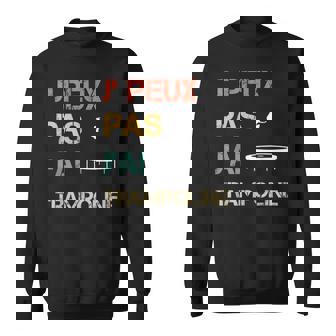 Je Peux Pas J'ai Trampolineintage Drôle Sweater e - Cadeauxyz