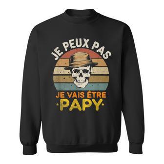 Je Peux Pas Jeais Être Papy Pour Grand-Père Humourintage Sweater e - Cadeauxyz
