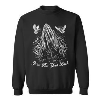 Jesus Has Your Back Prayer Hands Chicano Tattoo Doves Rosary Sweatshirt - Thegiftio UK