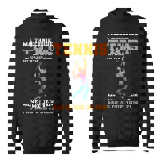 Joueur De Tennis Drôleports Ma Technique De Tennis Sweater e - Cadeauxyz