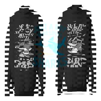 Just A Boy Who Loves Sharks For Idea Shark Sweatshirt | Seseable FR