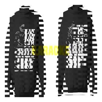 Karaoke Singer Apparel Karaoke Songs Sing-Along Party Sweatshirt Unisex | Mazezy