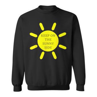 Keep On The Sunny Side Sweatshirt - Thegiftio UK