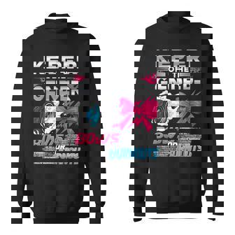 Keeper Of The Gender Burnouts Or Bows Gender Reveal Party Sweatshirt - Seseable