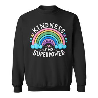 Kindness Is My Superpower Anti Bullying Sweatshirt - Thegiftio UK