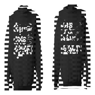 Kippe Kaffee Kacken Lustigescherz Wc Partypruch Sweatshirt - Seseable