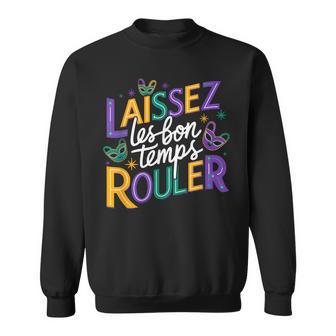 Laissez Les Bons Temps Rouler Let Good Times Roll Mardi Gras Sweatshirt - Thegiftio UK