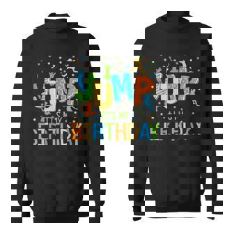 Let's Jump It's My Birthday Trampoline Bday Matching Bounce Sweatshirt | Mazezy