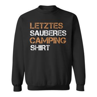 Letztesauberes Camping Campen Geschenke Sweatshirt - Seseable