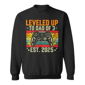 Leveled Up To Dad Of 3 Three Daddy Again 2025 Father's Day Sweatshirt - Thegiftio UK