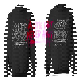 A Little Dirt Never Hurt V2 Mudder Trail Running And Mudding Sweatshirt | Mazezy