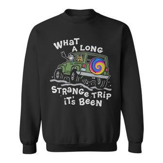 What A Long Strange Trip It's Been Sweatshirt - Thegiftio UK