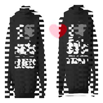 I Love 80S ディスコミュージック レトロディスコ スウェットシャツ - Kawaiitshirt