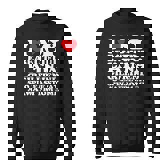 I Love My Beautiful Latina Girlfriend So Please Stay Sweatshirt - Thegiftio