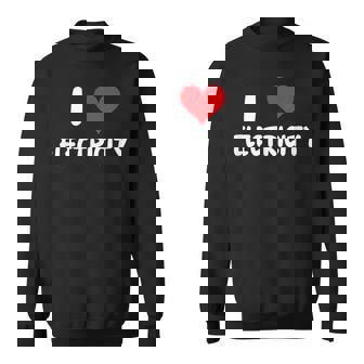 I Love Electricity ハート 電気技師ユーティリティ電気 スウェットシャツ - Kawaiitshirt