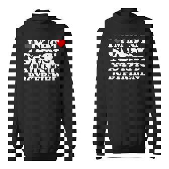 I Love My Hot Sassy Autistic Boyfriend I Heart My Autistic Sweatshirt - Thegiftio