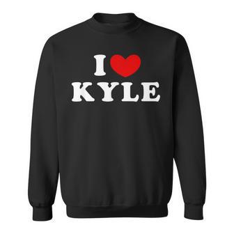 I Love Kyle I Love Kyle Sweatshirt - Thegiftio UK