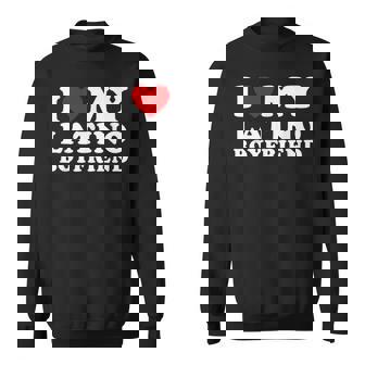 I Love My Latino Boyfriend I Heart My Latino Bf Sweatshirt - Thegiftio