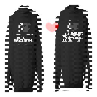 I Love Maye I Heart Maye Sweatshirt - Thegiftio