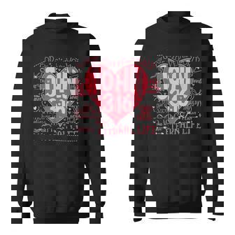 You Are Loved John 3 Sweatshirt - Monsterry