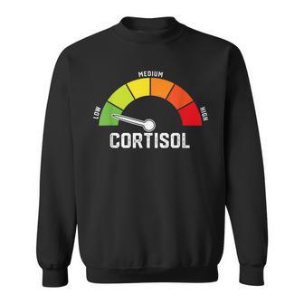 Low Cortisol Levels Meme Sweatshirt - Thegiftio UK