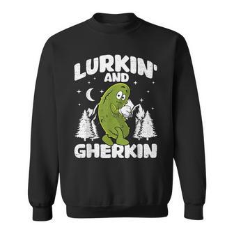 Lurkin' And Gherkin Cucumber Dill Pickle Lurk Sweatshirt - Thegiftio
