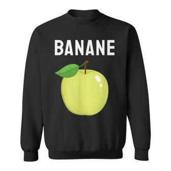 Lustigerpruch Apfel Bananearkasmus Ironie Sweatshirt - Geschenkecke