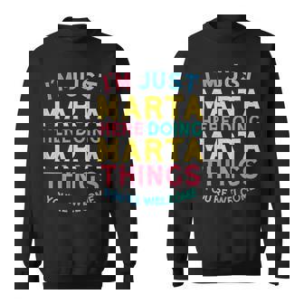 Marta Está Aquí Haciendo Cosas Graciosas Con El Nombre De Marta Camisa de entrenamiento - Regaloses