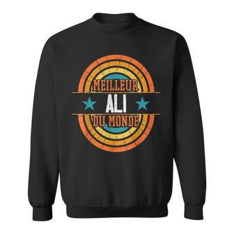 Meilleur Ali Du Monde Drôle De Nom Ali Sweater e - Cadeauxyz