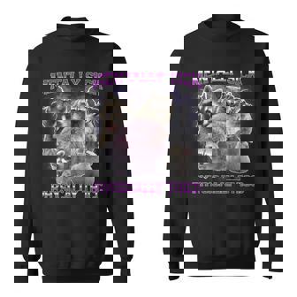 Mentally Sick Physically Thick Raccoon Meme Bootleg Sweatshirt | Mazezy