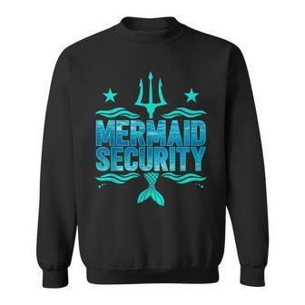 Mermaid Security Squad Matching Trident Birthday Love Merman Sweatshirt - Thegiftio UK