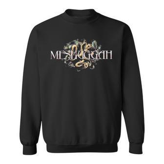 For Meshuggah For Meshuggah Fans Sweatshirt - Thegiftio UK