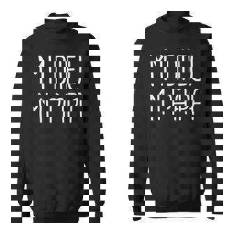 Mi Dieu Mi Papa Cadeau Humour Original Sweater e - Cadeauxyz