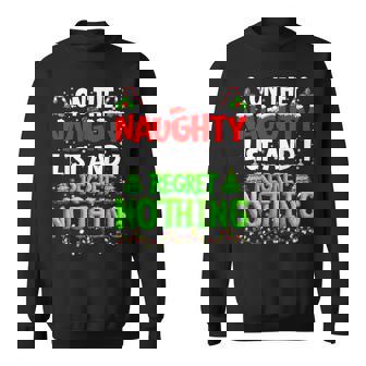 On The Naughty List And Regret Nothing Pjs Christmas Xmas Ki Sweatshirt - Monsterry