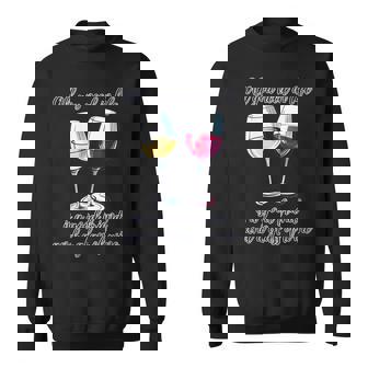 All You Need In Life Is A Good Friend And A Glass Of Wine Sweatshirt - Monsterry