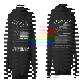No Kings In America Lgbt American Flag Sweatshirt | Mazezy