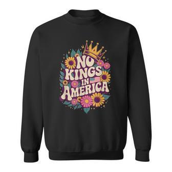 No Kings In America Sweatshirt - Thegiftio UK