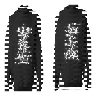 No Kings Usa Graffiti Protest Urban Sweatshirt | Mazezy