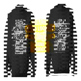 Not Only Good Looking I Also Drive a Dune Buggy Fun Big Toys Sweatshirt Unisex | Mazezy