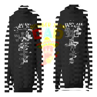 Number One Dad Padre Juan Papa Mexican Fathers Day Sweatshirt - Monsterry