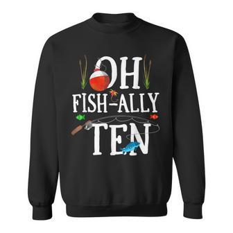 O-Fish-Ally Ten Birthday Decorations 10Th Birthday Boy Sweatshirt - Thegiftio UK