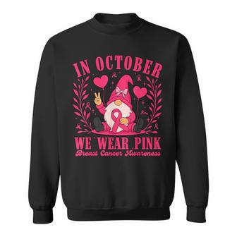 In October We Wear Pink Ribbon Gnome Breast Cancer Women Sweatshirt - Thegiftio UK