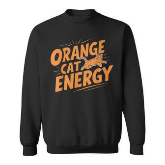 Orange Cat Energy Sweatshirt - Thegiftio UK