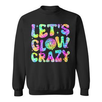 Party 80S Group Team Lets Crazy Retro Colorful Glowing Sweatshirt - Thegiftio UK