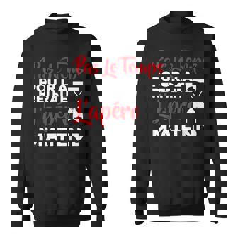 Pas Le Temps J'ai Apéro Fête Bar Amis Nouvel An Cadeau Sweater e - Cadeauxyz